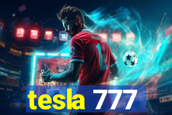 tesla 777