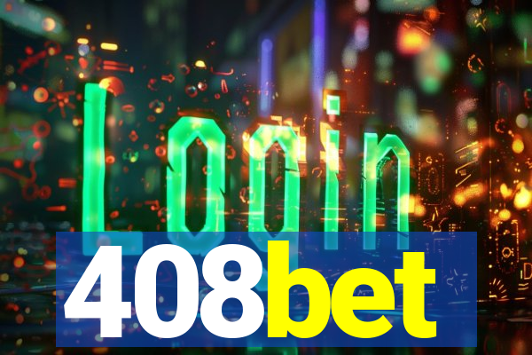408bet