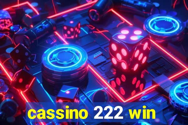 cassino 222 win