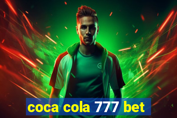 coca cola 777 bet