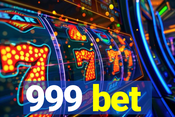 999 bet