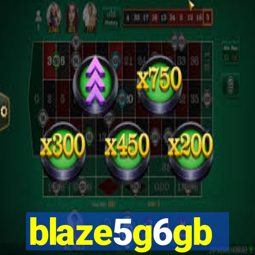 blaze5g6gb