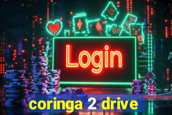 coringa 2 drive