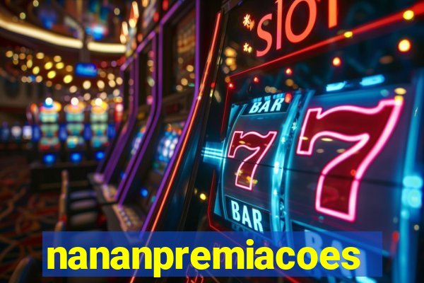 nananpremiacoes
