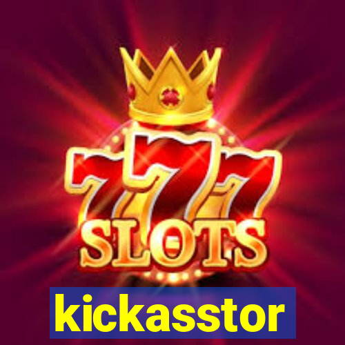 kickasstor