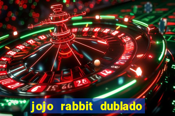 jojo rabbit dublado google drive