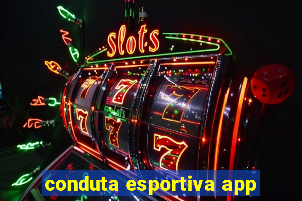 conduta esportiva app