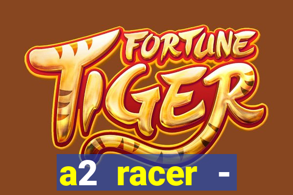 a2 racer - riscando o asfalto filme completo dublado download