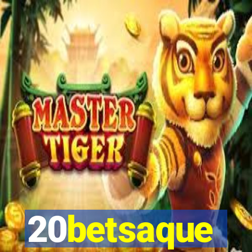 20betsaque