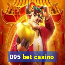 095 bet casino