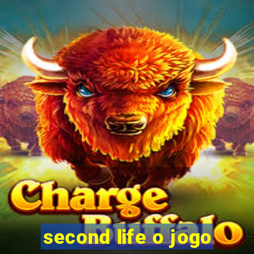 second life o jogo