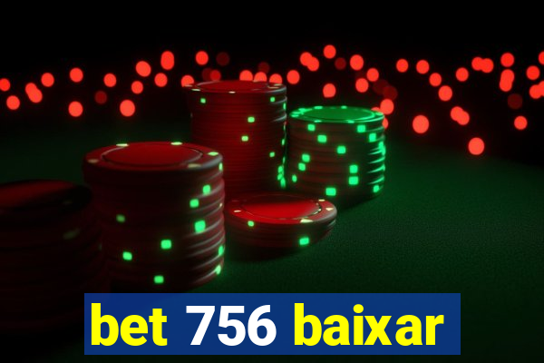 bet 756 baixar