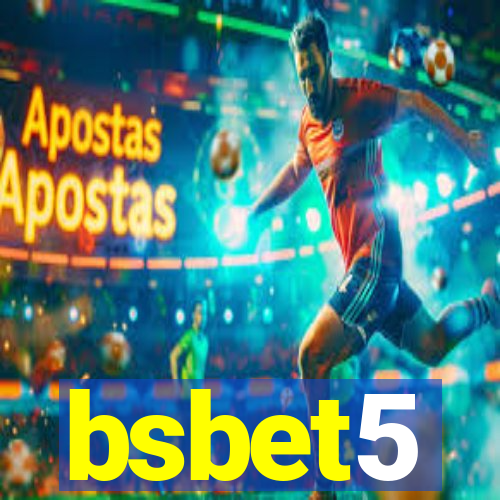 bsbet5