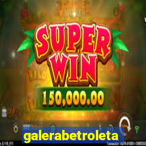 galerabetroleta