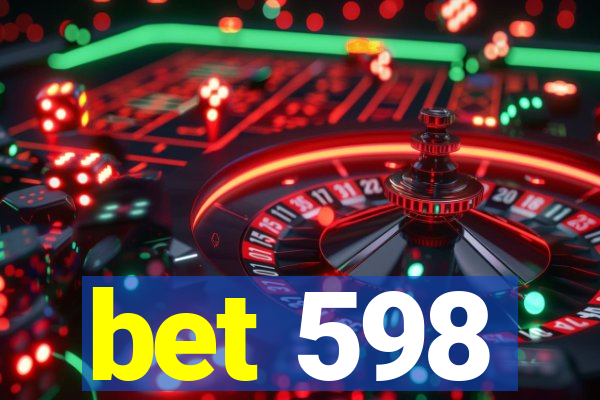 bet 598