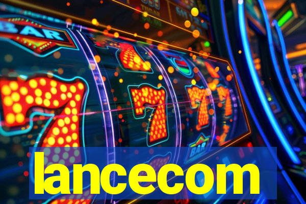 lancecom