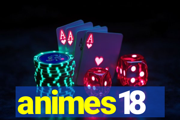 animes18