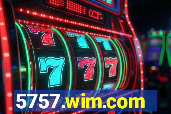 5757.wim.com