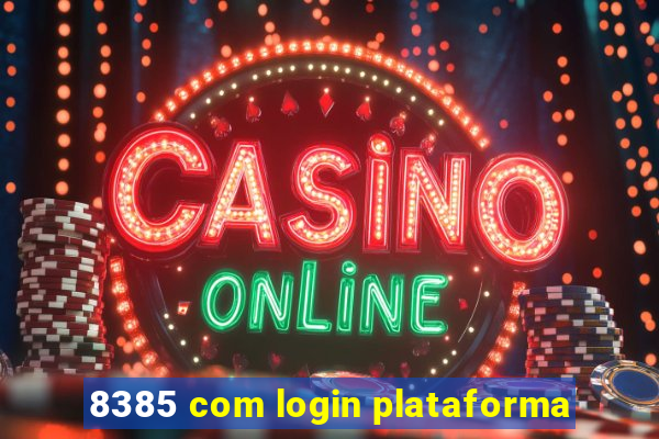 8385 com login plataforma