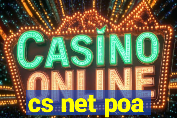 cs net poa