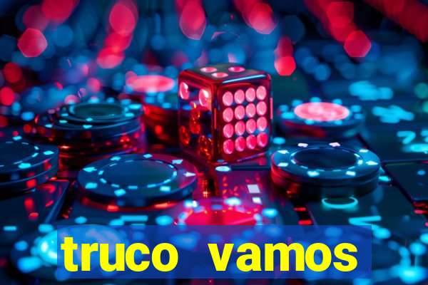 truco vamos download pc