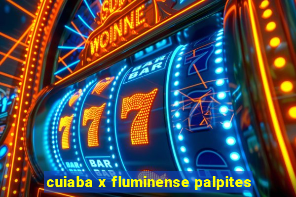 cuiaba x fluminense palpites