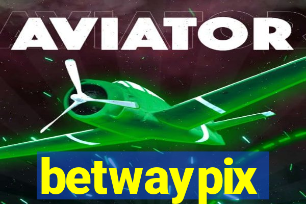 betwaypix