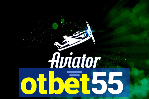 otbet55