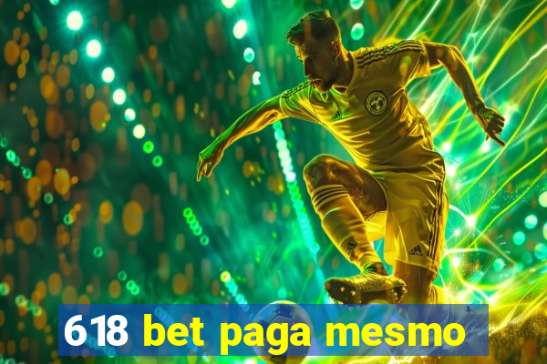 618 bet paga mesmo
