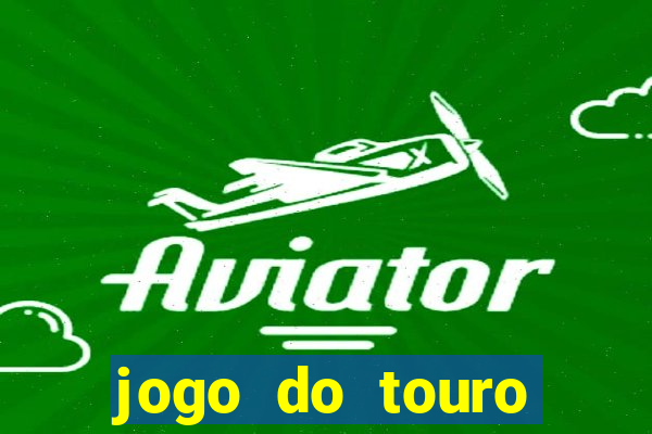 jogo do touro fortune gratis