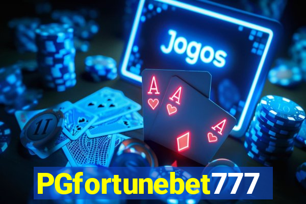 PGfortunebet777