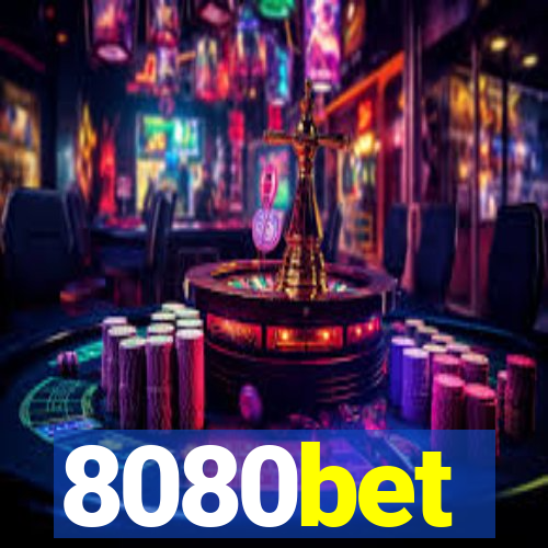 8080bet