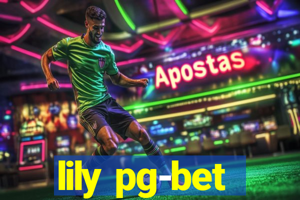 lily pg-bet