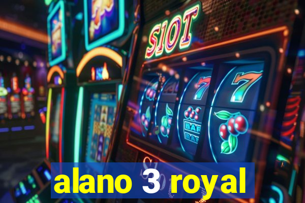 alano 3 royal