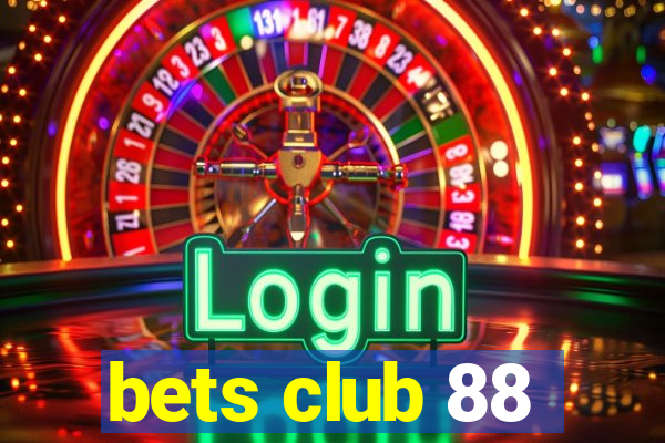 bets club 88
