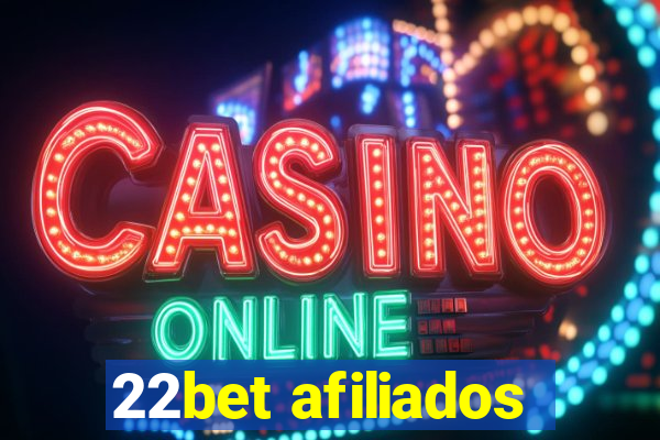 22bet afiliados