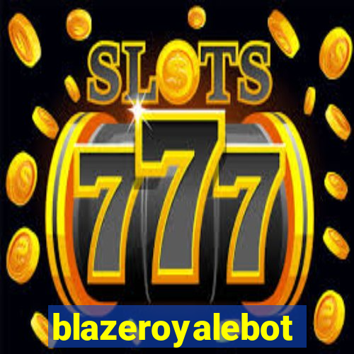 blazeroyalebot