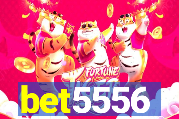 bet5556