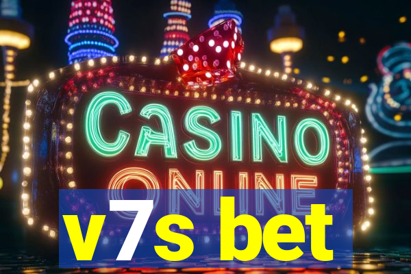 v7s bet