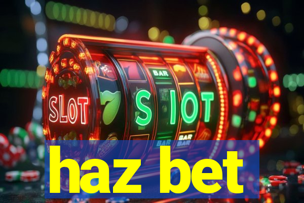 haz bet