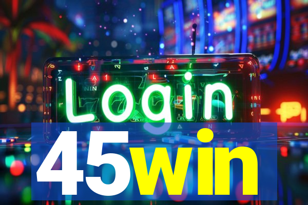 45win