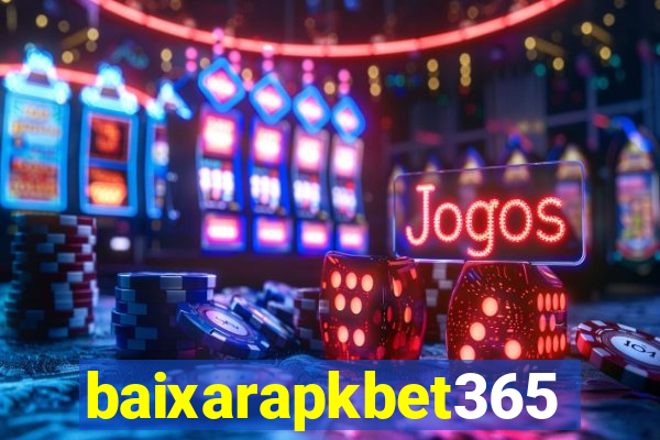 baixarapkbet365