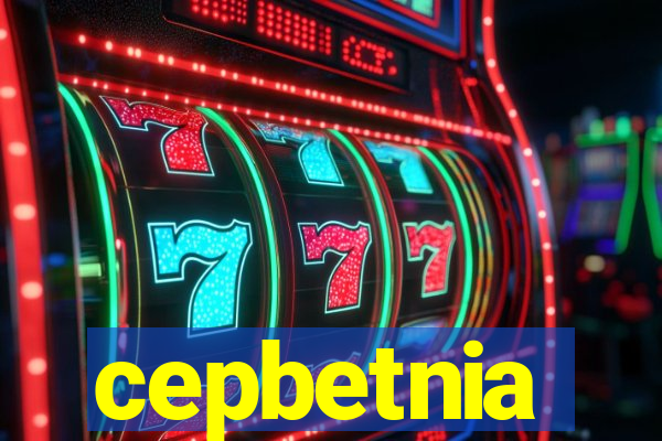 cepbetnia