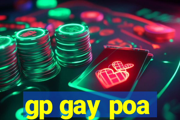 gp gay poa