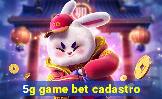 5g game bet cadastro