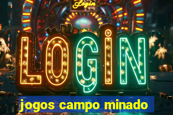 jogos campo minado