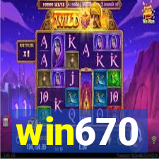 win670