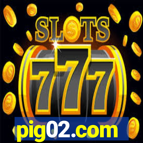 pig02.com