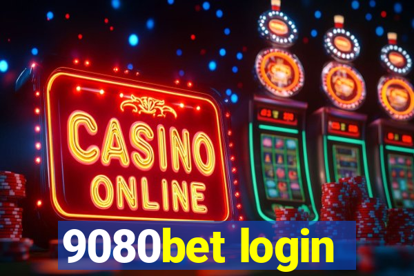 9080bet login