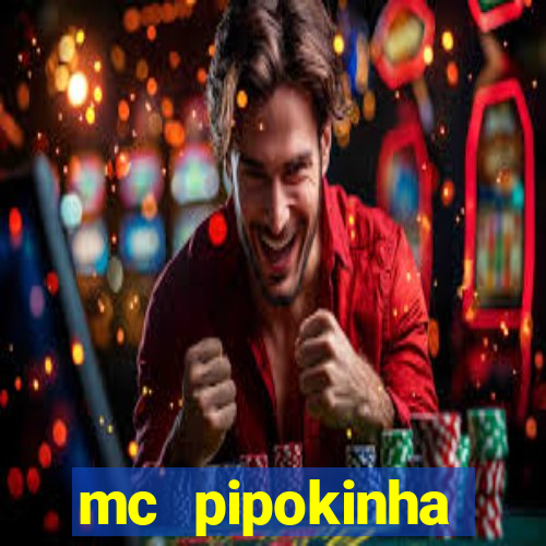 mc pipokinha privacy vazado